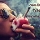 Arnon feat. Killua - Te Molla (Kira Vell & Xiless Remix)