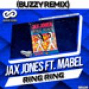 Jax Jones ft. Mabel - Ring Ring (Buzzy Remix)