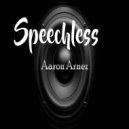 Aaron Arnez - Speechless (Original Mix)