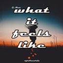 G-Nova - WHAT IT FEELS LIKE