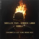Skrillex & Kendrick Lamar - Humble (Checkmate & Lees Seyne Breaks Mix)