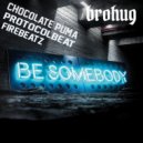 Chocolate Puma & Firebeatz X Brohug - Blackout Somebody