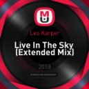 Leo Karper - Live In The Sky (Extended Mix)