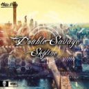 Double Savage - Skyline