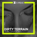 Dirty Terrain - Subconscious (Original Mix)