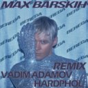 Макс Барских - Берега (Vadim Adamov & Hardphol Remix) (Radio Edit)