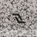 B.3.K. - Distorted Poetry
