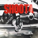 M 1 MUZIK - SHOOTA (Original Mix)