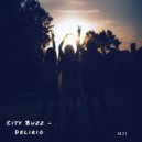 City Buzz - I Woke Up In a Dream