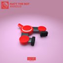 Matt The Bot - Anxious (Original Mix)