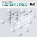 Franky Rose - Electronic Music (Original Mix)