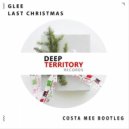 Glee - Last Christmas (Costa Mee Bootleg)