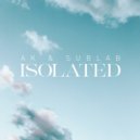 AK & SubLab - Isolated