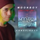 MOONBOY - CONSPIRACY (Original Mix)
