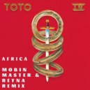 Toto - Africa (Mobin Master, Reyna Remix)