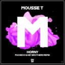 Mousse T - Horny (Pacheco & Hey Brothers Remix)