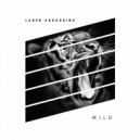 Laser Assassins - Wild (Original Mix)