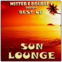 Mr. E Double V - The Best of Sun Lounge (Part 2) (2018)