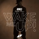 Avicii - Wake Me Up