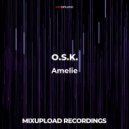 O.S.K. - Amelie (Original)
