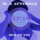JL & Afterman - Run to You