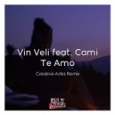 Vin Veli feat. Cami - Te Amo