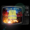 Yellow Vests - Worm Hole