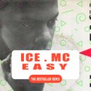 Ice.m.c - Easy (The Bestseller Remix)