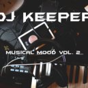 DJ Keeper - Musicsl mood vol.2 ()