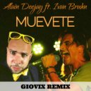 Alain Deejay & Ivan Bruhn - Muevete Remix (Extended Mix)
