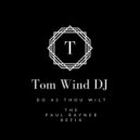 Tom Wind - Do As Thou Wilt