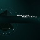 Sasha Petros - The End of the Year