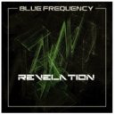 Blue Frequency - Revelation