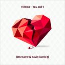 Medina - You And I (Deepoow & Kavit Bootleg)