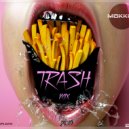 Mokki-G - TRASH M I X 2019