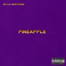 Myla santiago - Pineapple (Original Mix)