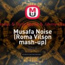 Exodus & Tong Apollo & Jimmy Clash - Musafa Noise