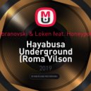 Ibranovski & Loken feat. Honeypot - Hayabusa Underground