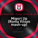 Suyano & Reez feat. Corey James & Jacob Ross - Migori Up (Roma Vilson mash-up)
