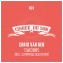 Chris Van Gen - Teardrops (Schwarzes Gold Edit)