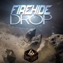Firehide - Drop (Original Mix)
