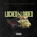 Yung Derrick & Bandit Gang Marco - Locked & Loaded (feat. Bandit Gang Marco) (Tally Remix)