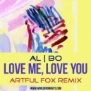 al l bo - Love Me, Love You (Artful Fox Remix, feat. & Black Mafia DJ)