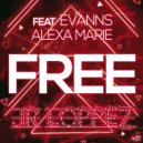 Jr Loppez & Evanns & Alex Marie - Free (feat. Evanns & Alex Marie) (Original Mix)