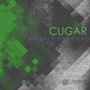 Cugar - Soul of Techno (Original MIx)