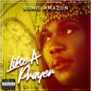 Sonic Amazon - Like a Prayer (Cover Version)
