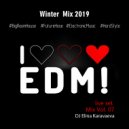 Dj Elina Karavaeva - I Love Edm Vol. 07