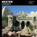 Nester - Aphrodite (Original Mix)