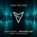DONT BLINK - MOVING ON