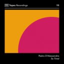 Pedro D'Alessandro - So Tired